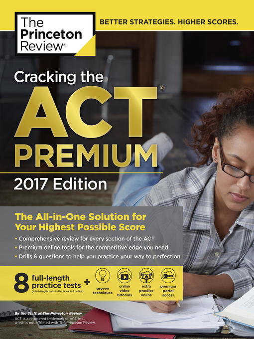 Title details for Cracking the ACT Premium Edition with 8 Practice Tests, 2017 by Princeton Review - Available